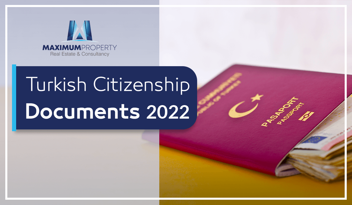 Turkish Citizenship Documents 2022