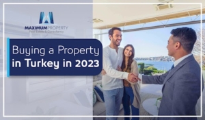 buying a property in Turkey in 2023