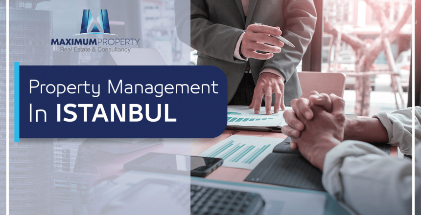 Property management in Istanbul