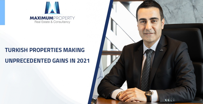 Turkish Properties Making Unprecedented Gains in 2021