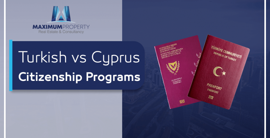 Turkish-vs-Cyprus-Citizenship-Programs
